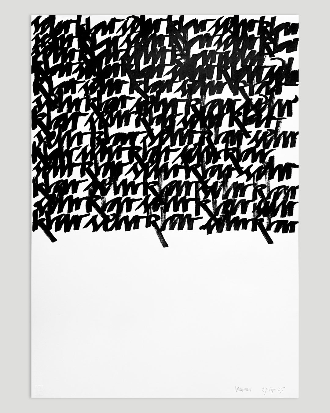 Schwarze Acrylfarbe auf weißem Papier im Format 70 × 100 cm, handgeschrieben und signiert